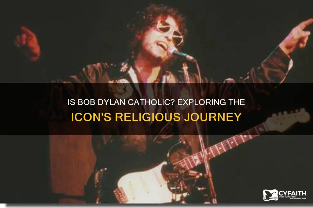 is bob dylan a catholic
