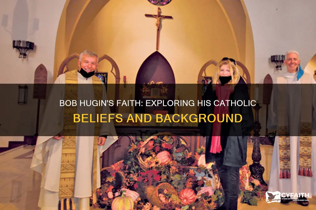 is bob hugin a catholic