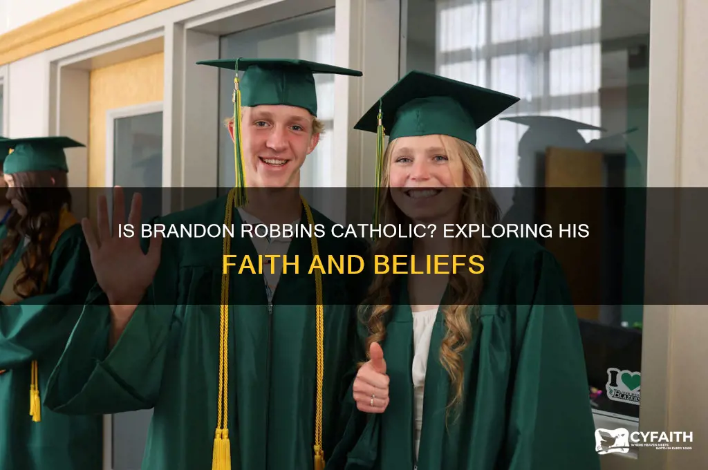 is brandon robbins catholic