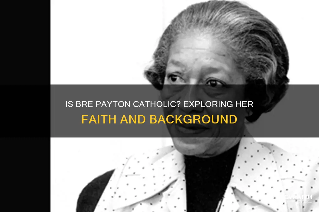 is bre payton catholic
