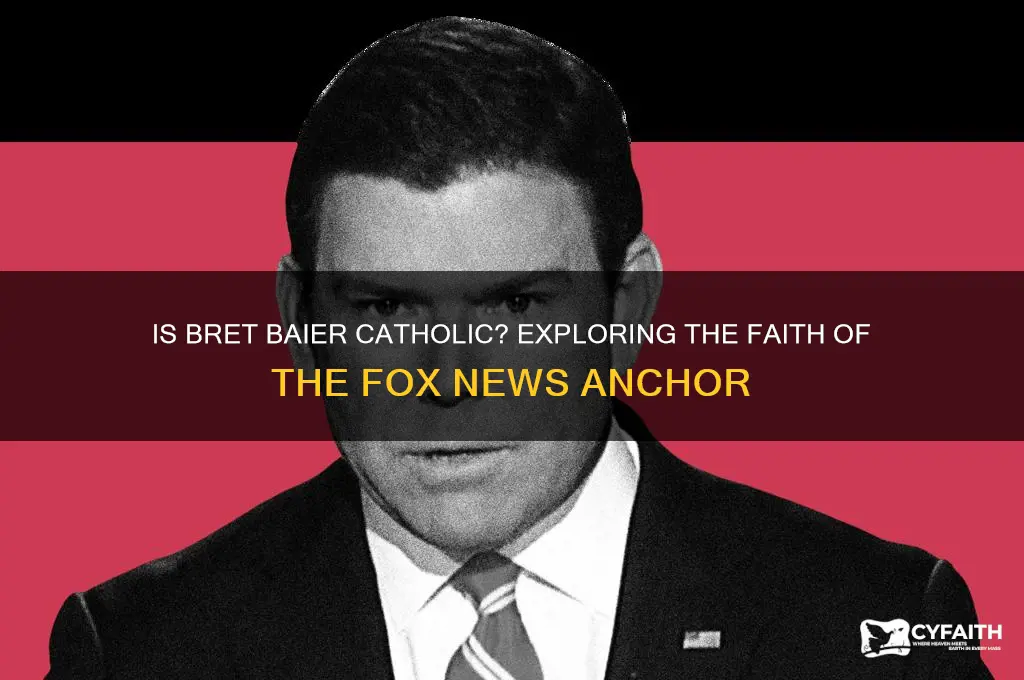 is bret baier catholic