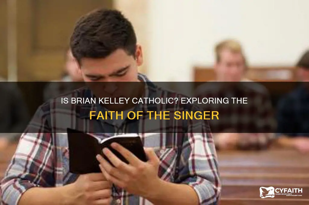 is brian kelley catholic