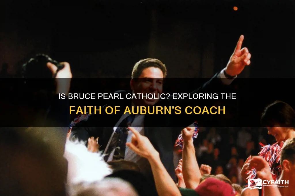 is bruce pearl catholic