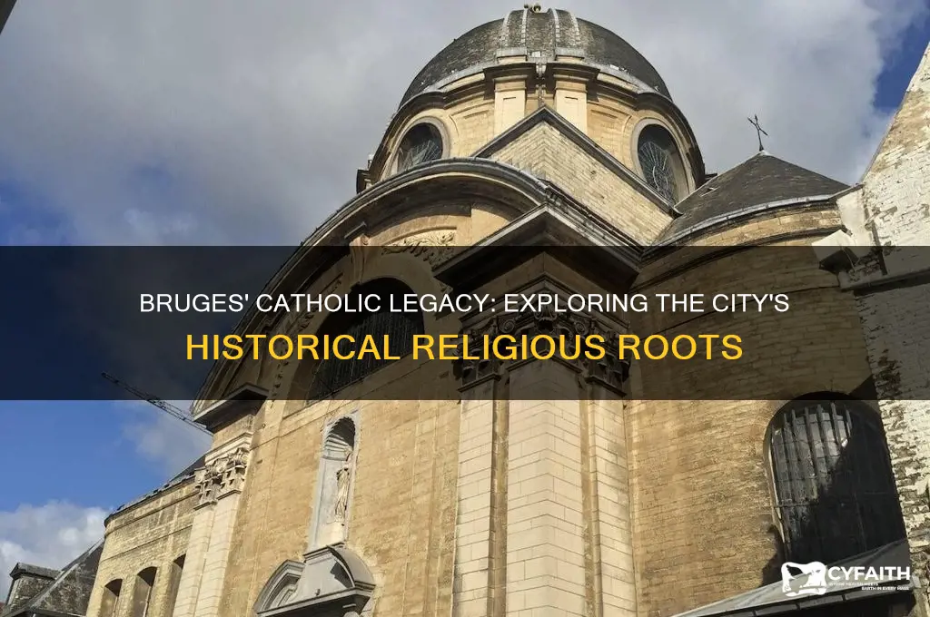 is bruges historically catholic