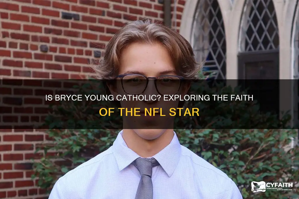 is bryce young catholic
