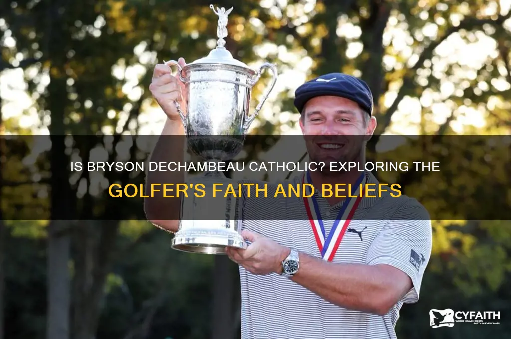 is bryson dechambeau catholic