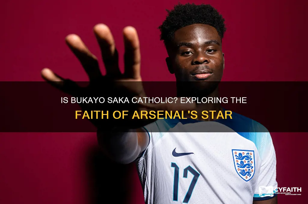 is bukayo saka catholic