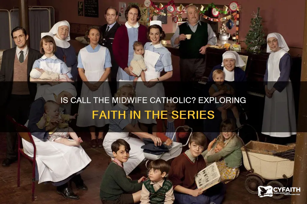 is call the midwife catholic