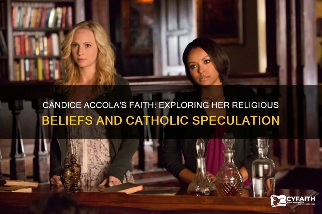 is candice accola catholic