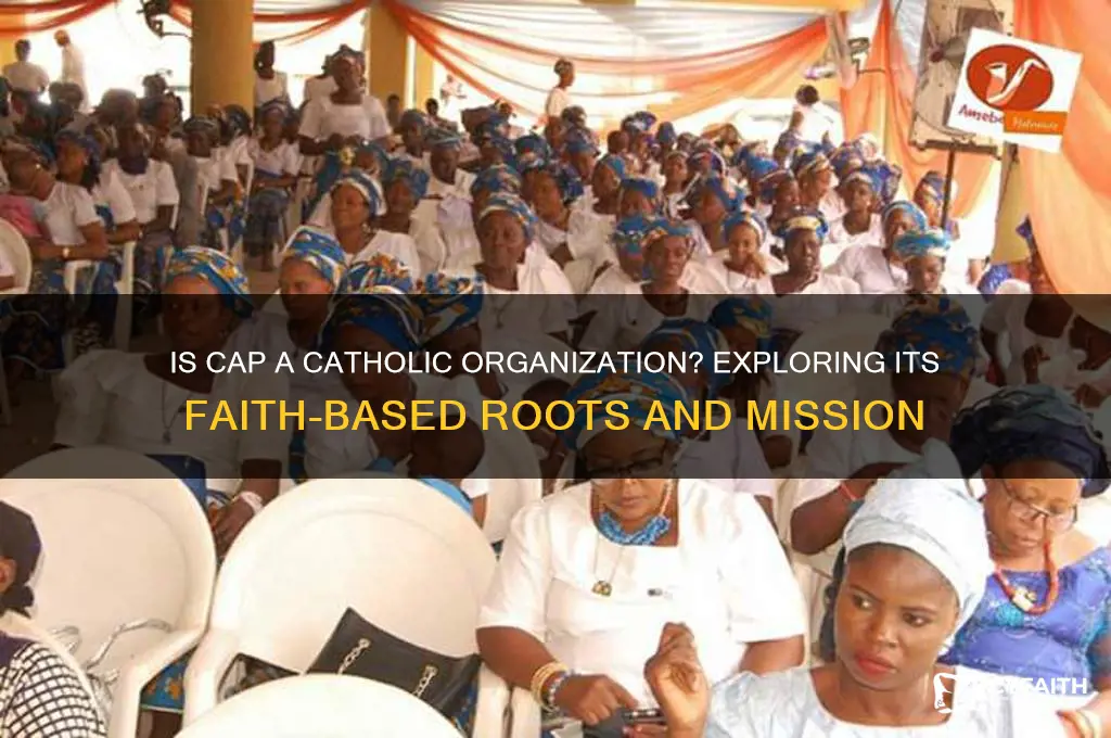 is cap a catholic organization