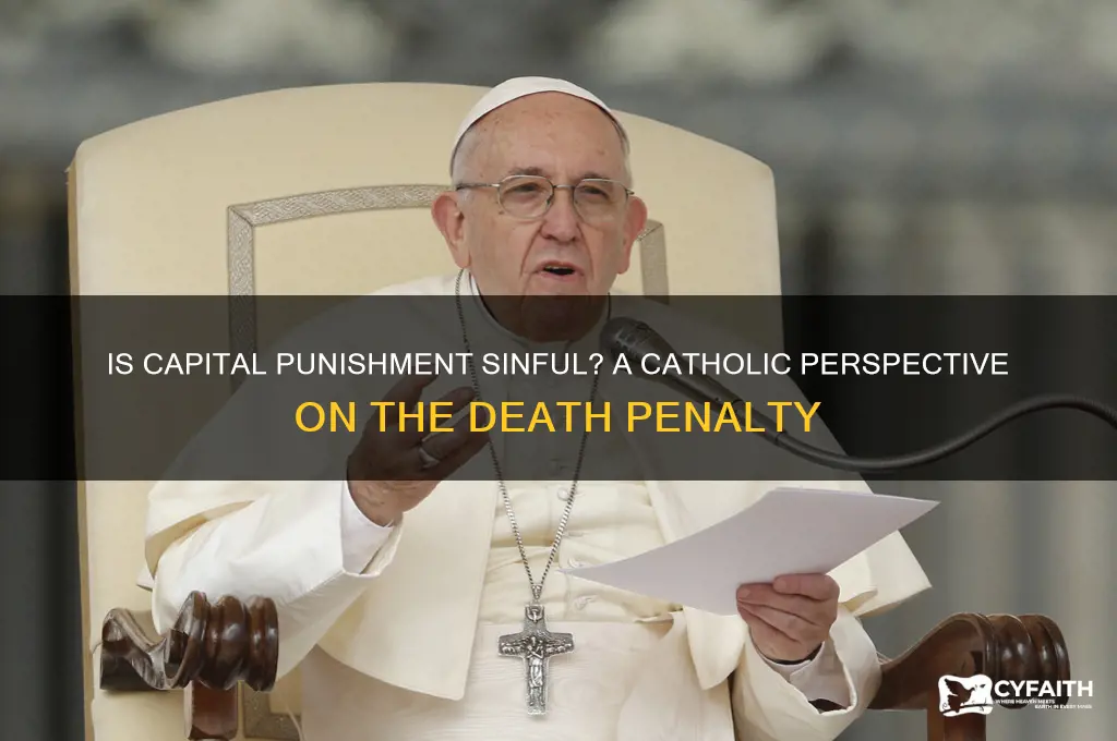 is capital punishment sinful catholic
