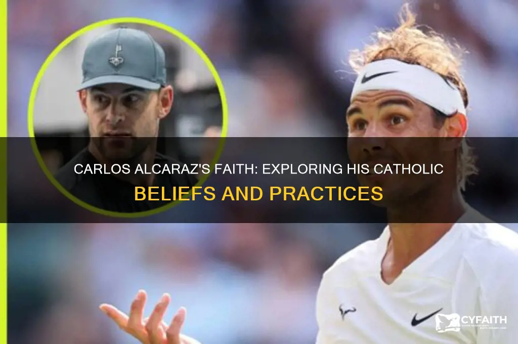 is carlos alcaraz catholic
