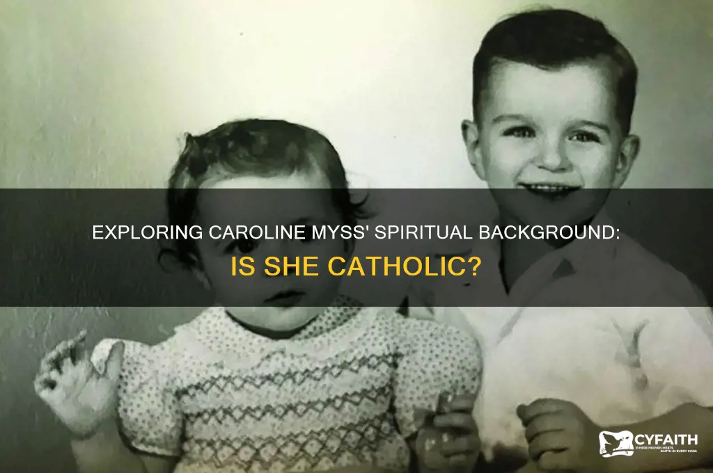 is caroline myss catholic