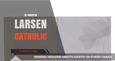 Is Carolyn Larsen Catholic? Exploring Her Faith and Beliefs