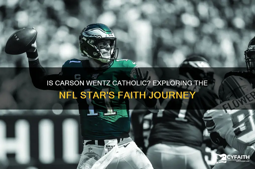 is carson wentz catholic