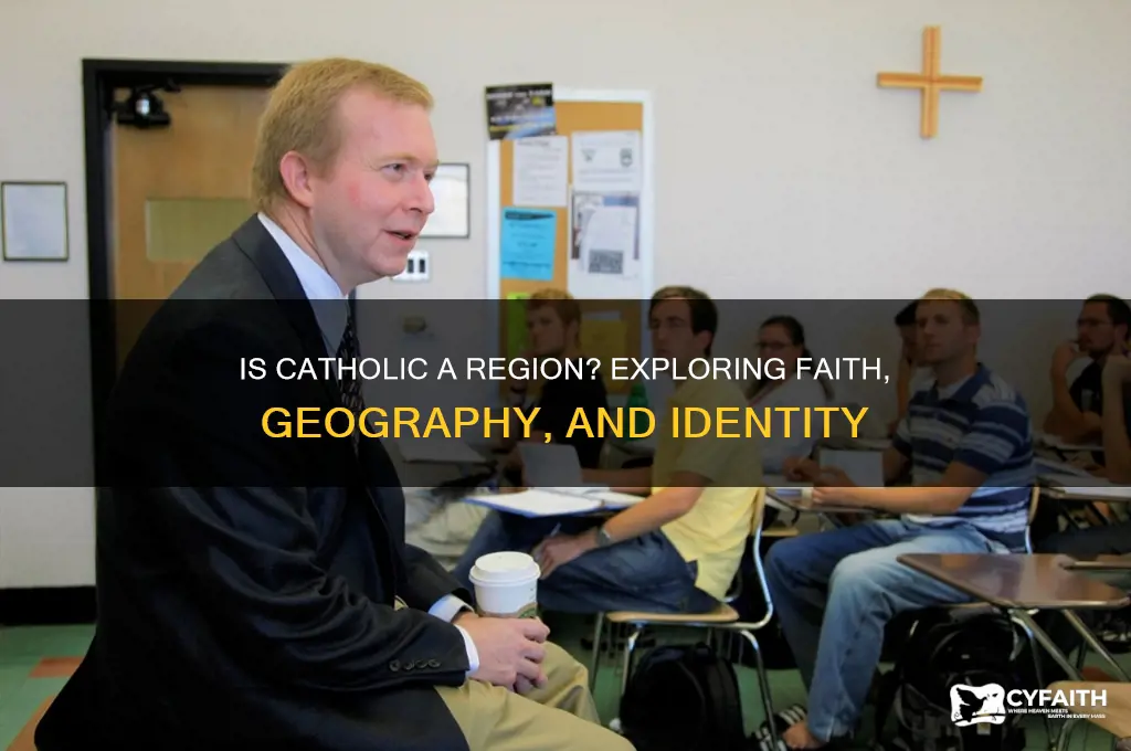is catholic a region