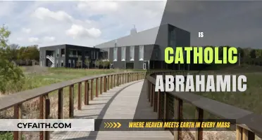 Is Catholicism Abrahamic? Exploring Faith's Roots and Connections