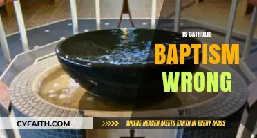 Is Catholic Baptism Wrong? Exploring Beliefs, Practices, and Controversies