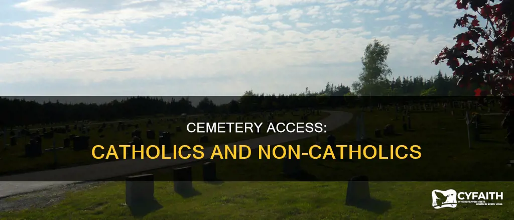 is catholic cemetery open to non-catholic