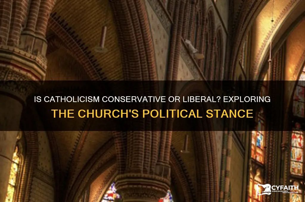 is catholic conservative or liberal