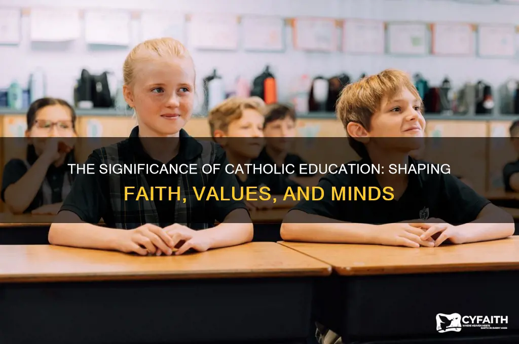 is catholic education important
