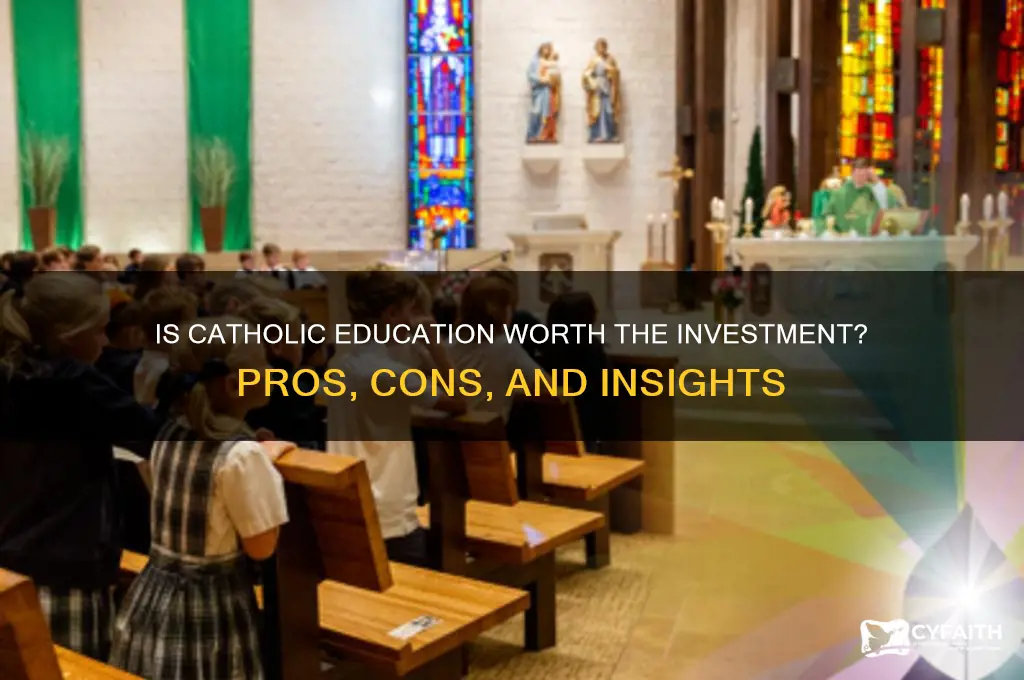 is catholic education worth it