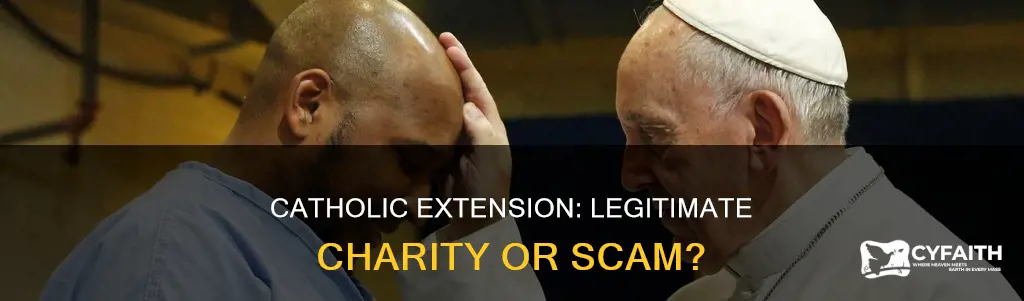 is catholic extension a legitimate charity