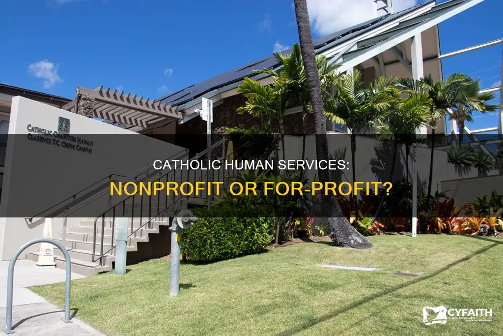 is catholic human services nonprofit or for-profit