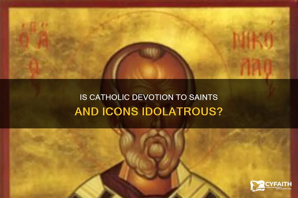 is catholic idolatry