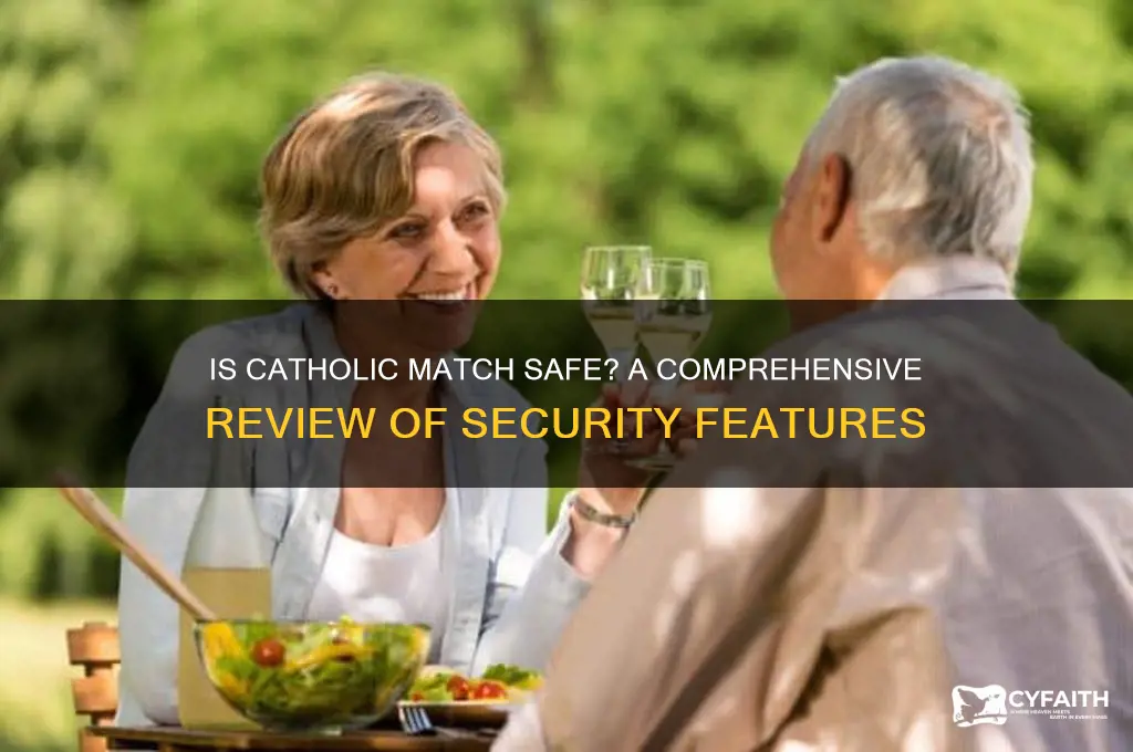 is catholic match safe