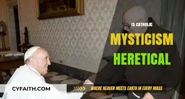 Catholic Mysticism: Heresy or Holy Path to Divine Union?