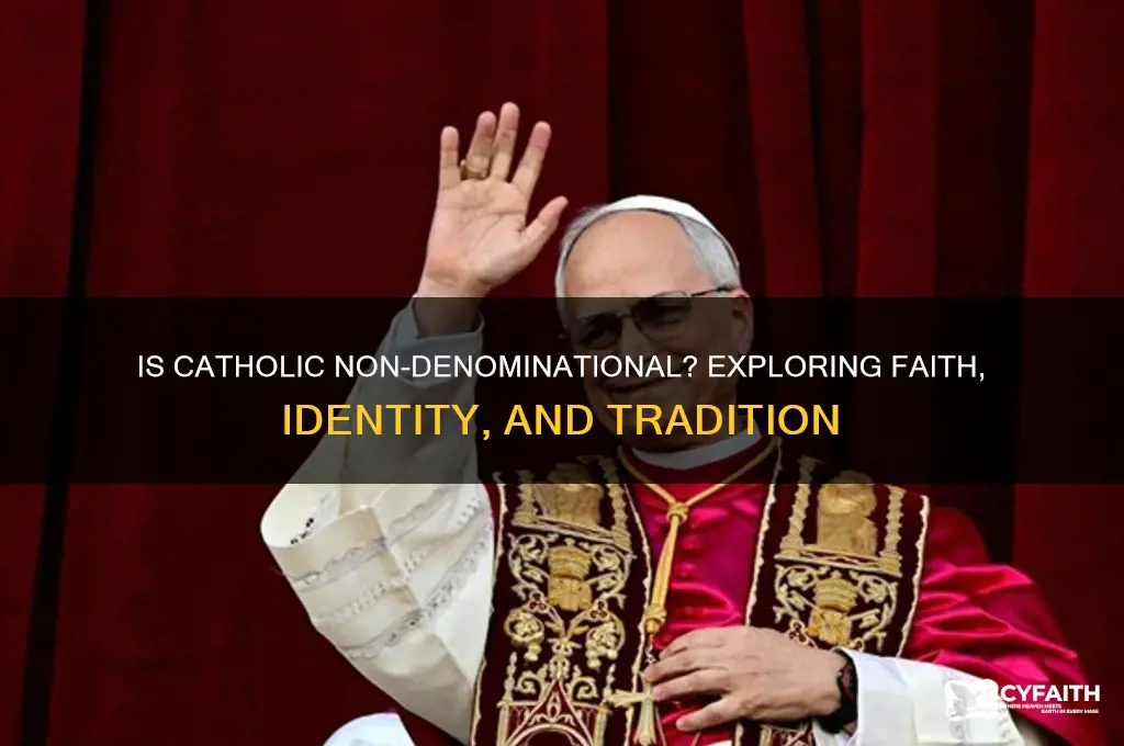 is catholic non denominational