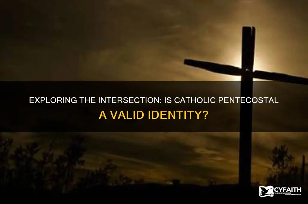 is catholic pentecostal