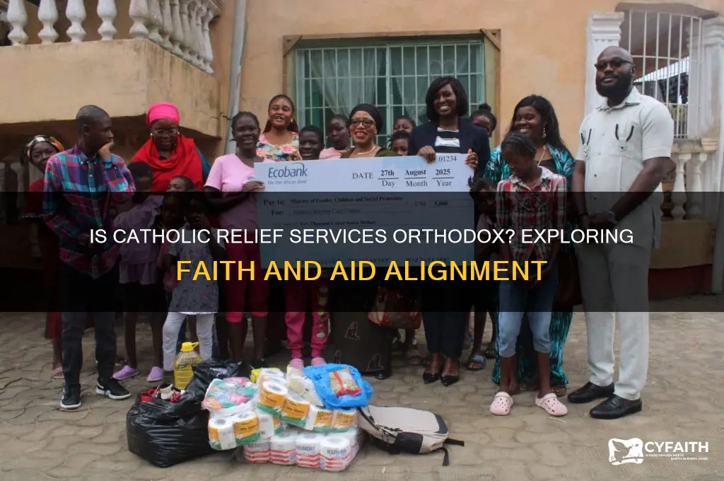 is catholic relief services orthodox