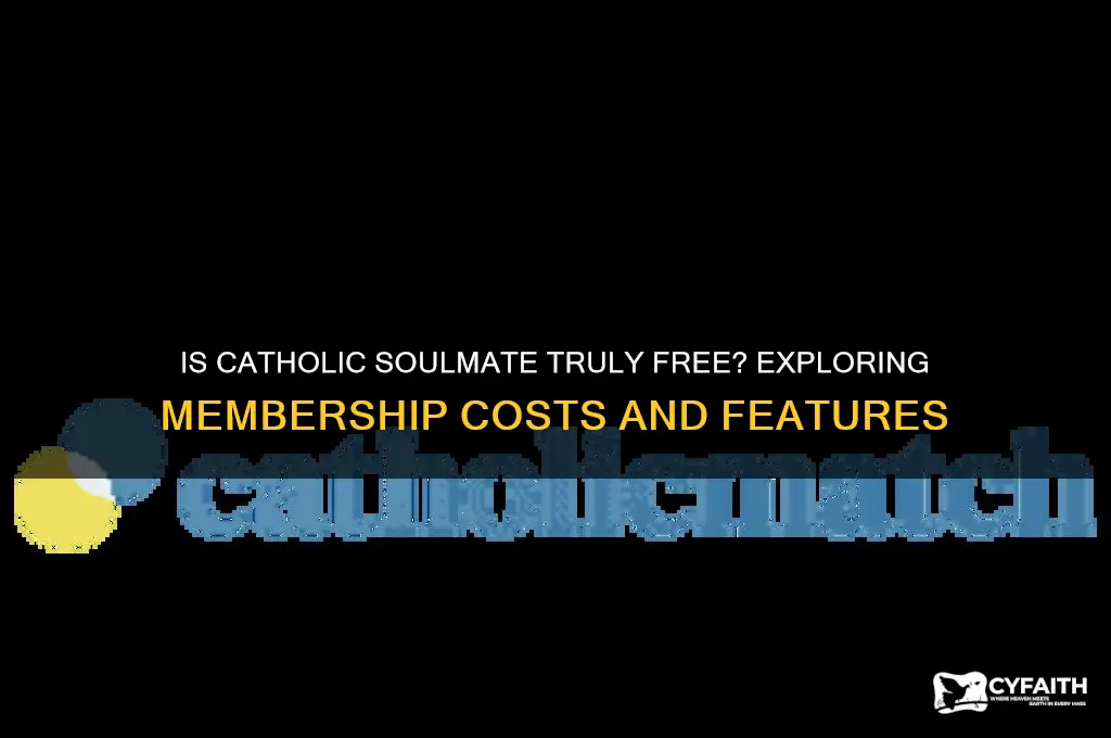 is catholic soulmate completely free