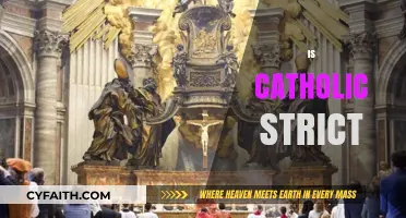 Is Catholicism Strict? Exploring Traditions, Rules, and Modern Practices