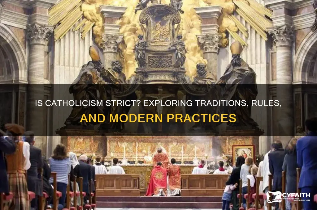 is catholic strict