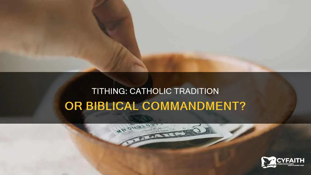 is catholic tithing biblicsl or manmade