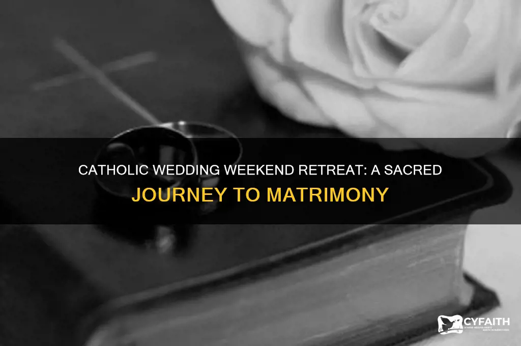 is catholic wedding weekend retreat