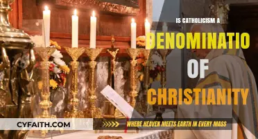 Catholicism: A Christian Denomination?
