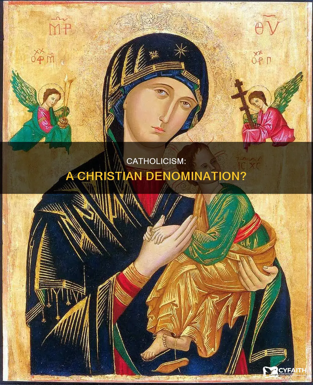 is catholicism a denomination of christianity