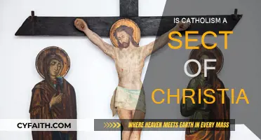 Catholicism: A Christian Sect?