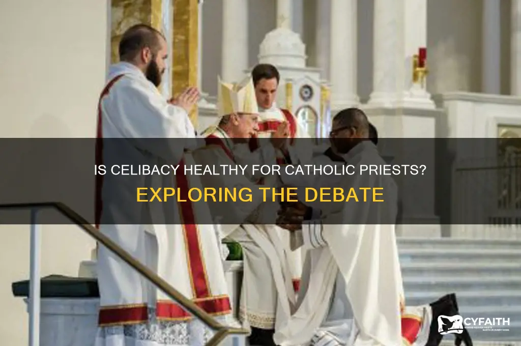 is celibacy healthy catholic