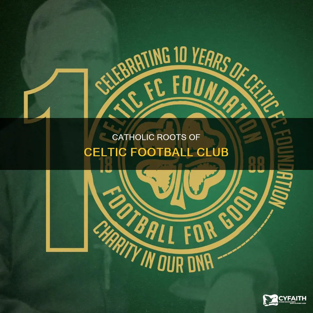is celtic a catholic football club