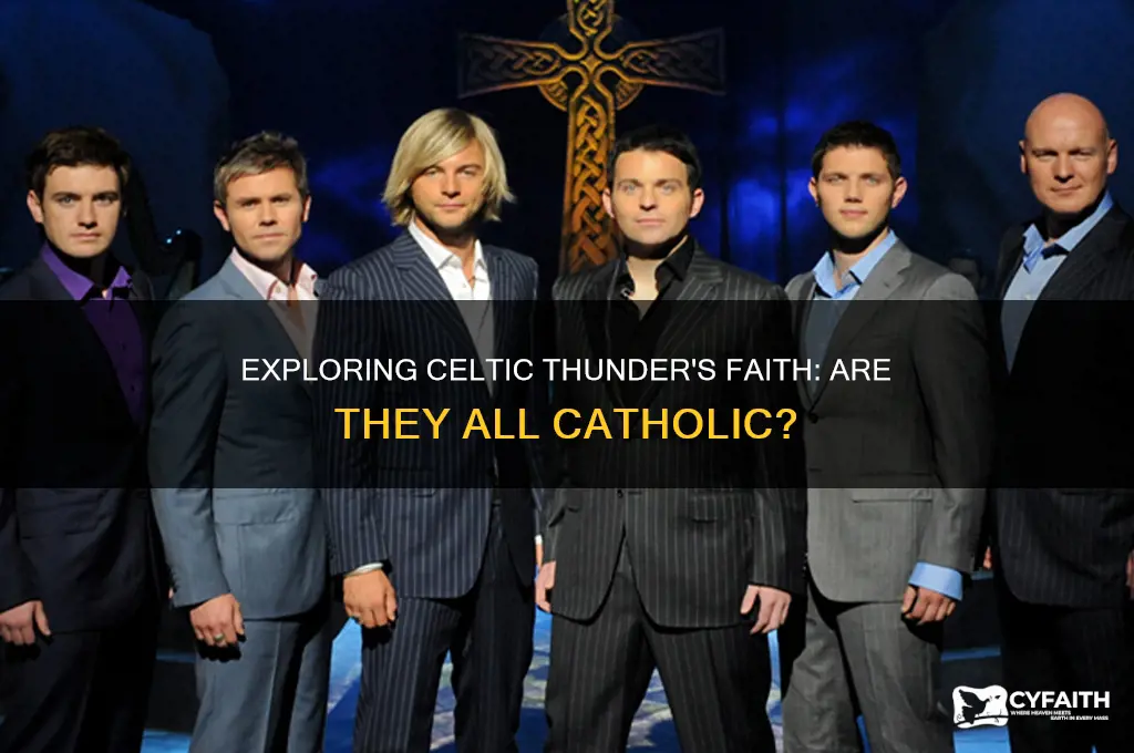 is celtic thunder all catholic
