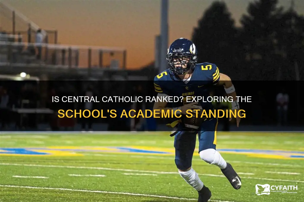 is central catholic ranked