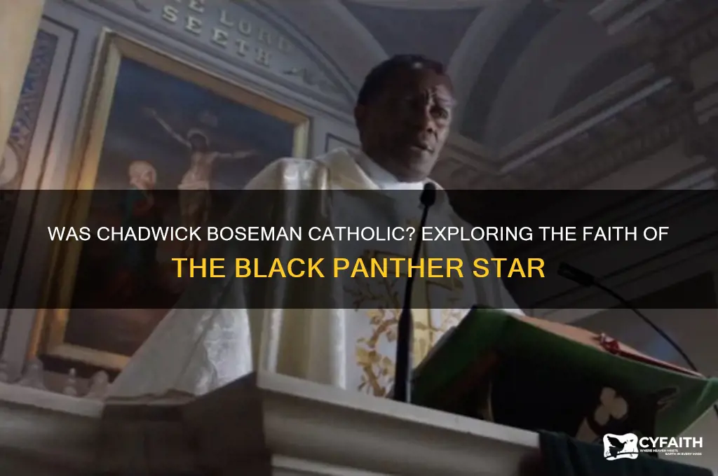 is chadwick boseman catholic