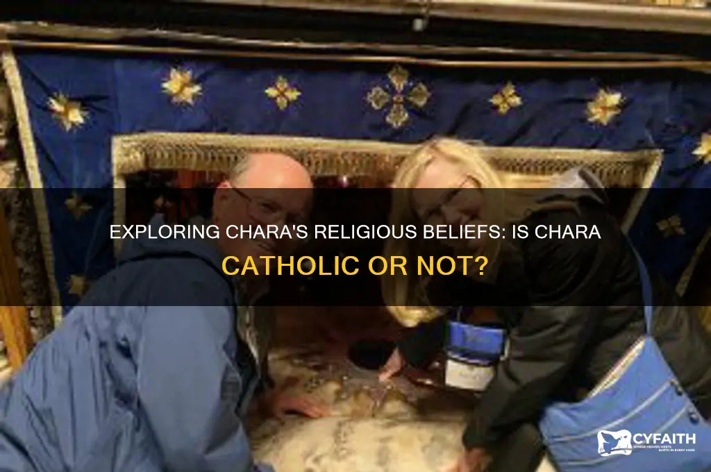 is chara catholic