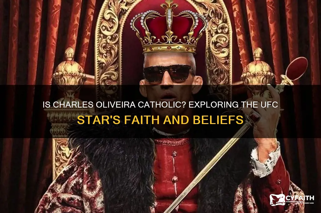is charles oliveira catholic
