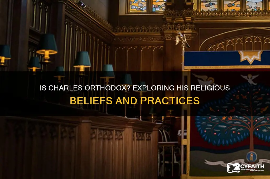 is charles orthodox